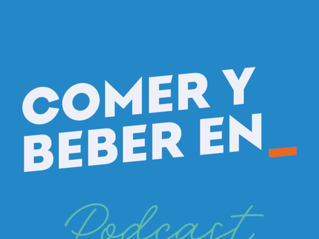 Podcast de Comer y Beber en CDMX